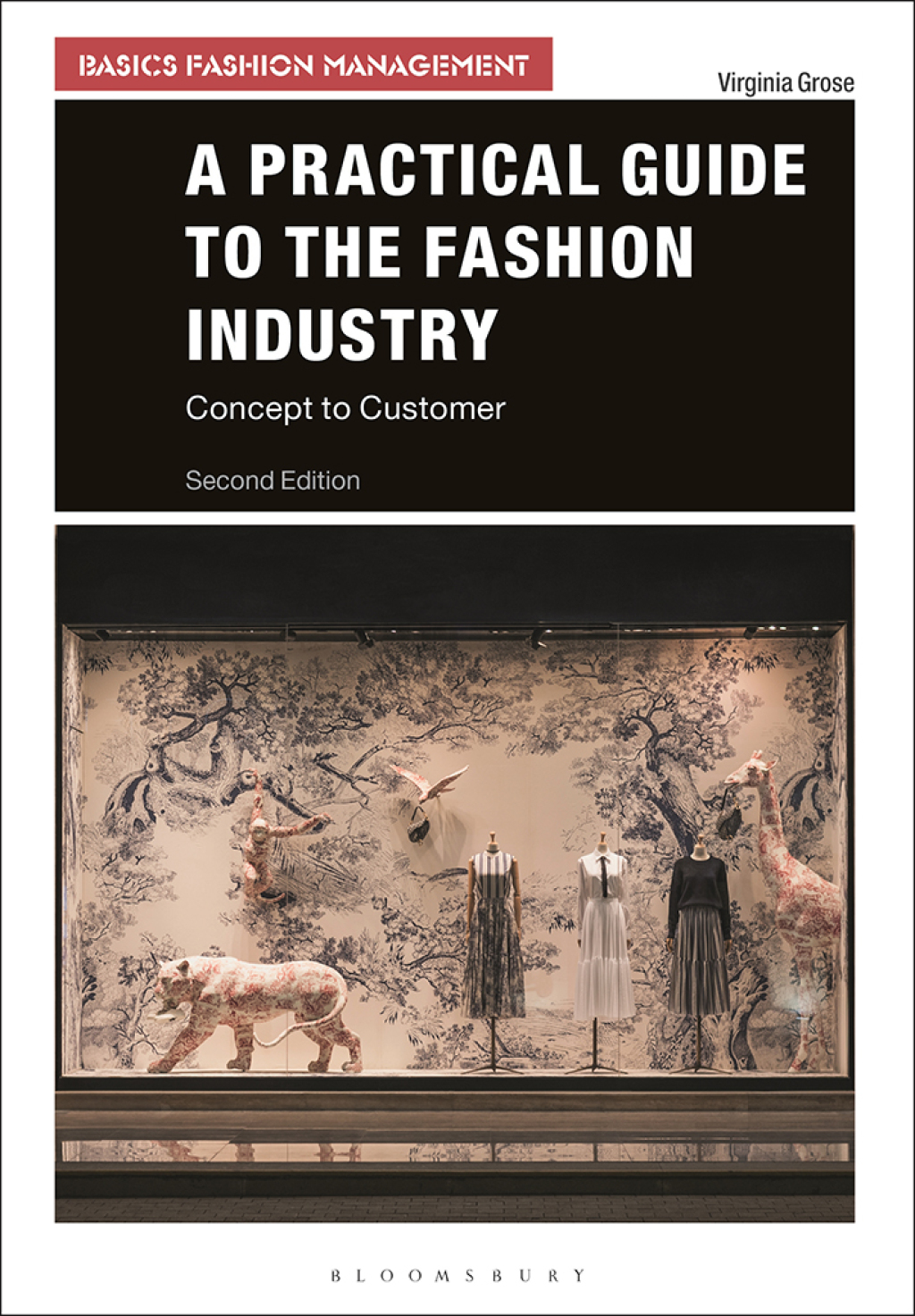 A Practical Guide to the Fashion Industry Concept to Customer 2nd Edition - (PDF/EPUB Version)