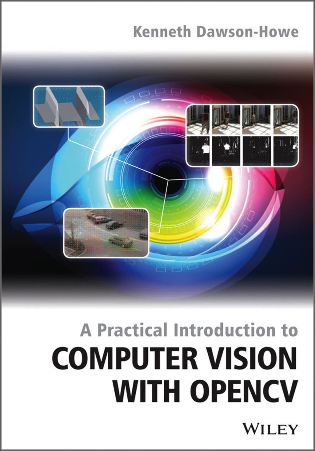 (ebook pdf)practical computer vision applications... A Practical Introduction to Computer Vision with OpenCV 1st Edition â ...