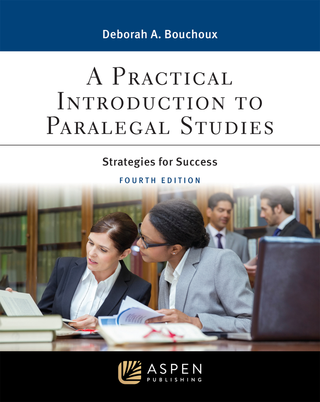 A Practical Introduction to Paralegal Studies Strategies for Success 4th Edition â€“ PDF/EPUB Version Downloadable