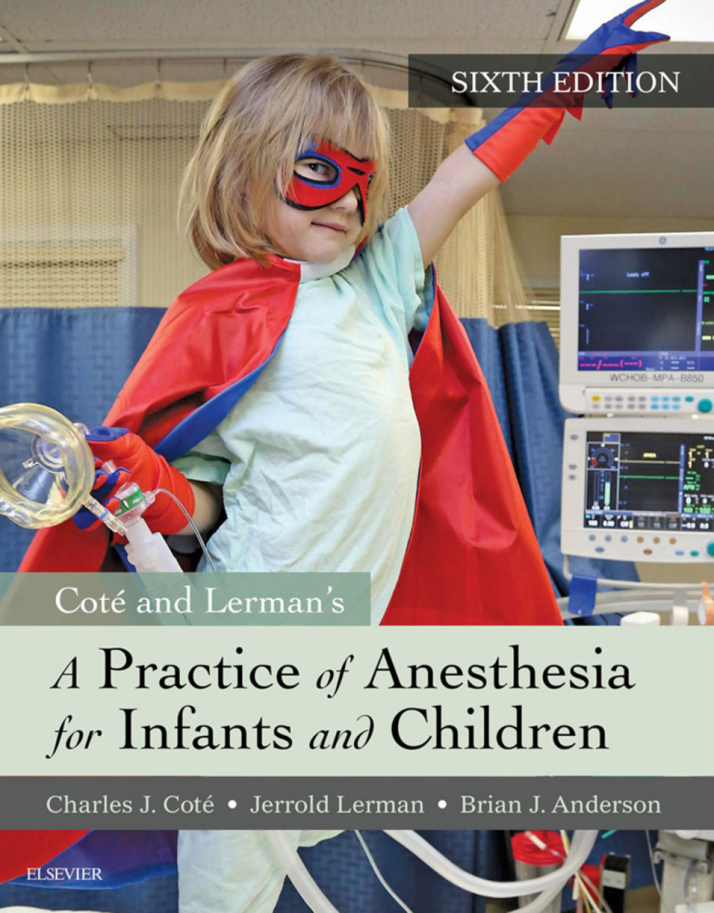 A Practice of Anesthesia for Infants and Children 6th Edition â€“ PDF/EPUB Version Downloadable