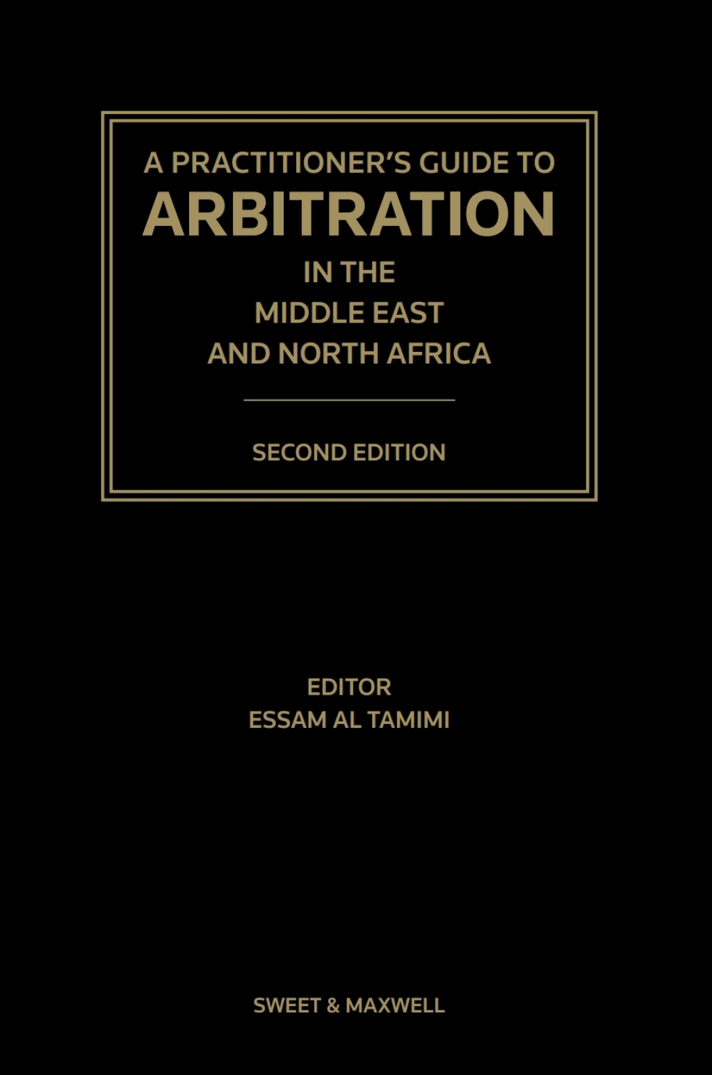 A Practitioner's Guide to Arbitration in the Middle East and North Africa 2nd Edition â€“ PDF/EPUB Version Downloadable