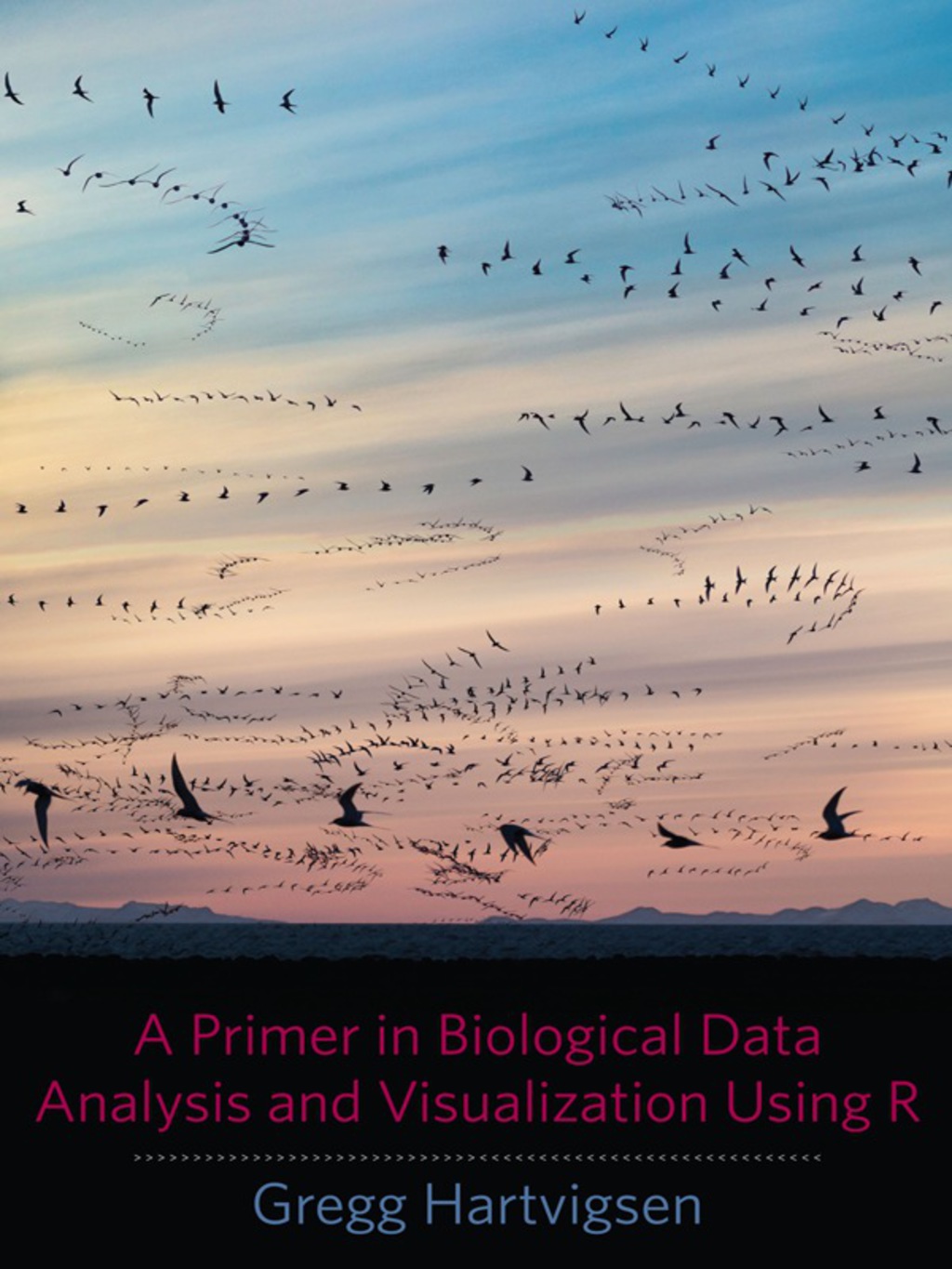 A Primer in Biological Data Analysis and Visualization Using R - (PDF/EPUB Version)