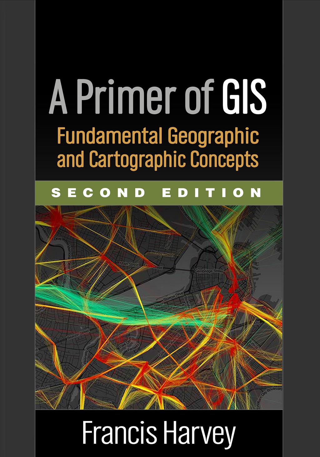 A Primer of GIS Fundamental Geographic and Cartographic Concepts 2nd Edition â€“ PDF/EPUB Version Downloadable