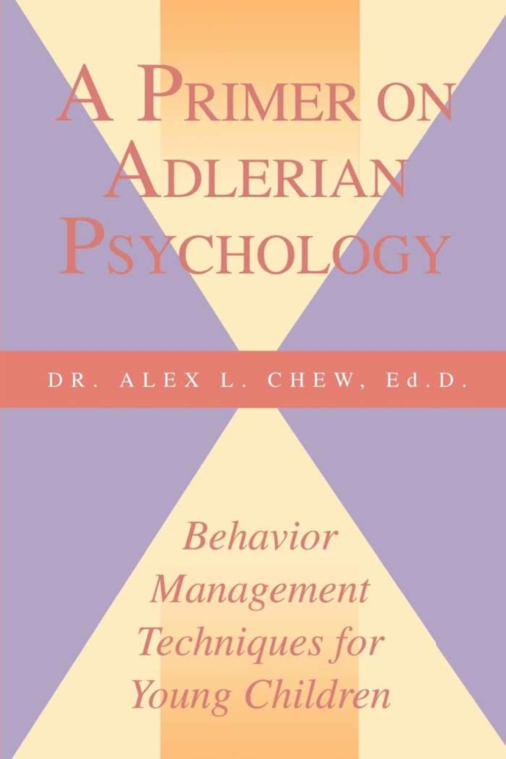 A Primer on Alderian Psychology 1st Edition - (PDF/EPUB Version)