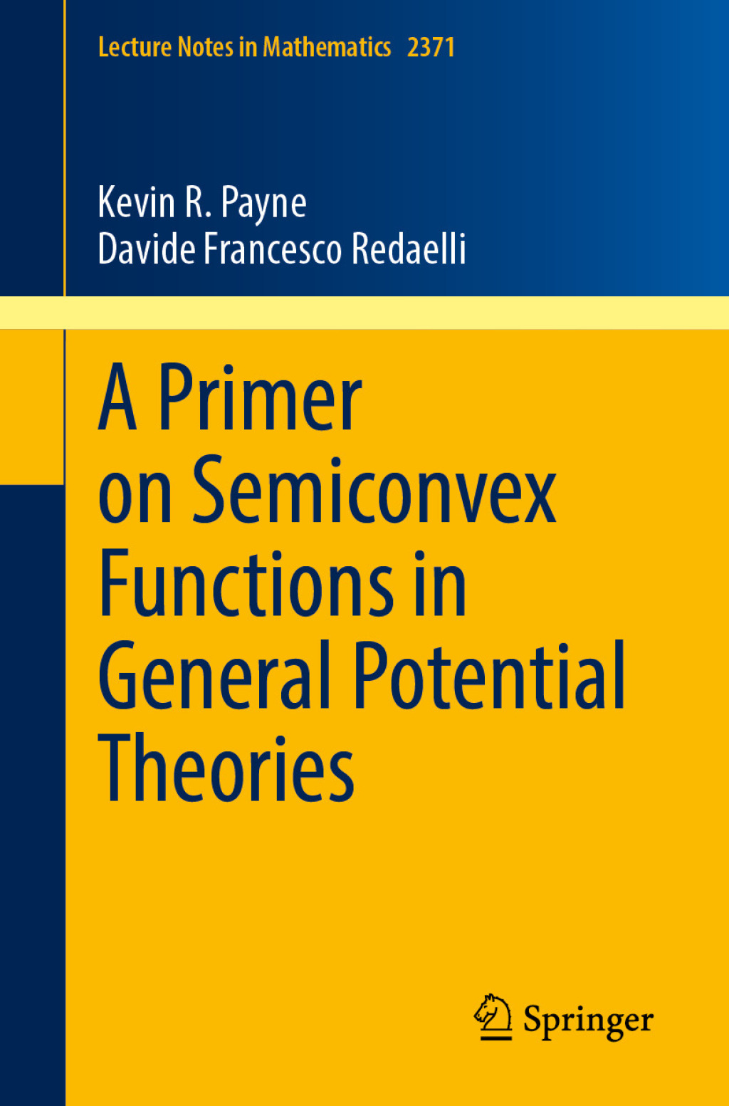 A Primer on Semiconvex Functions in General Potential Theories  â€“ PDF/EPUB Version Downloadable
