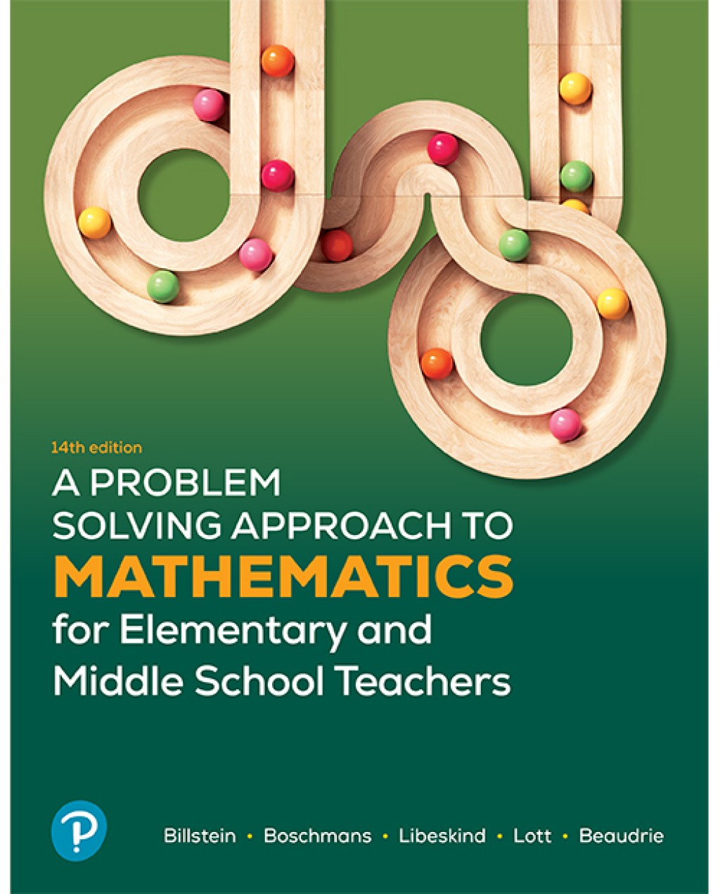 A Problem Solving Approach to Mathematics for Elementary and Middle School Teachers 14th Edition â€“ PDF/EPUB Version Downloadable