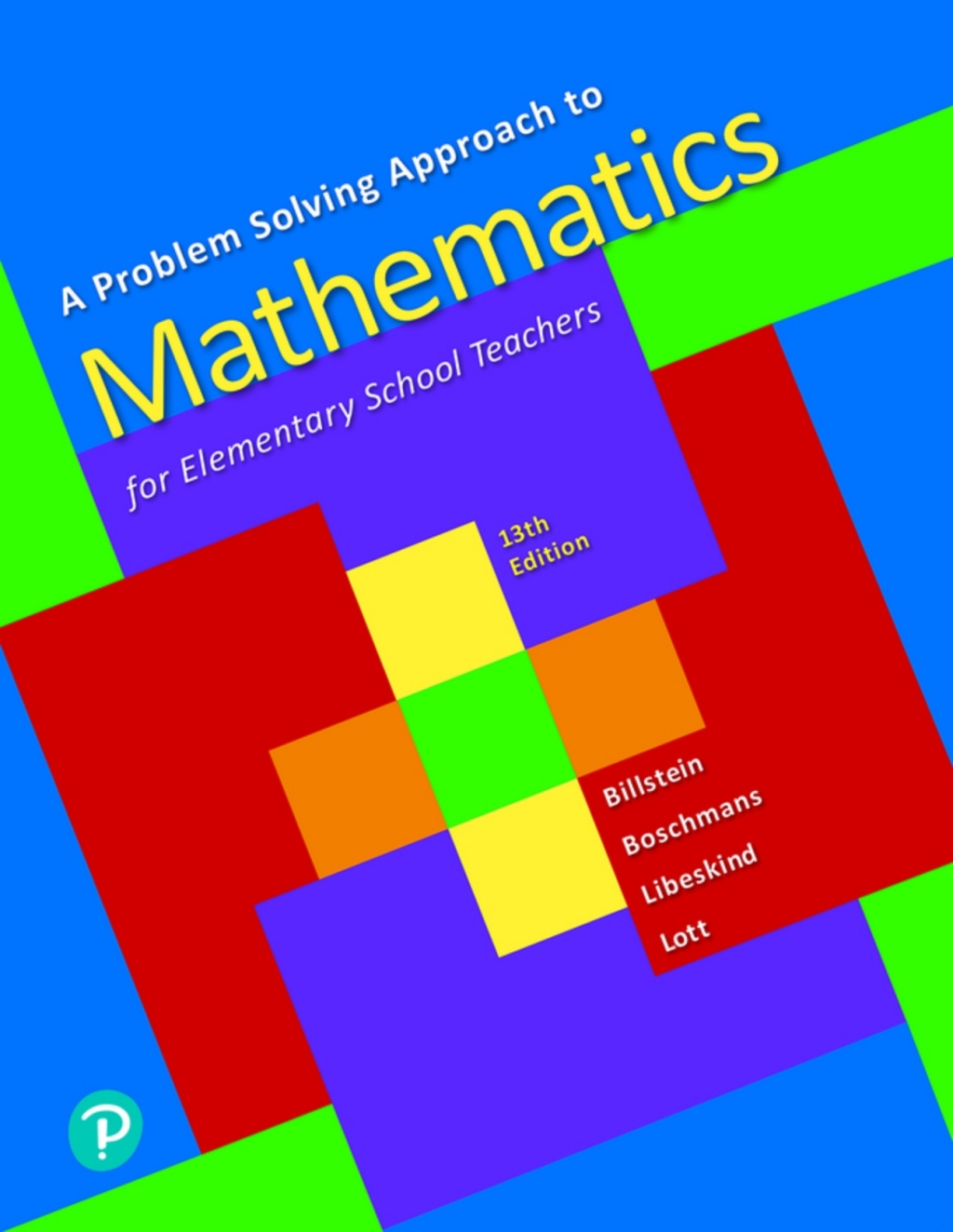 A Problem Solving Approach to Mathematics for Elementary School Teachers (Pearson+) 13th Edition â€“ PDF/EPUB Version Downloadable