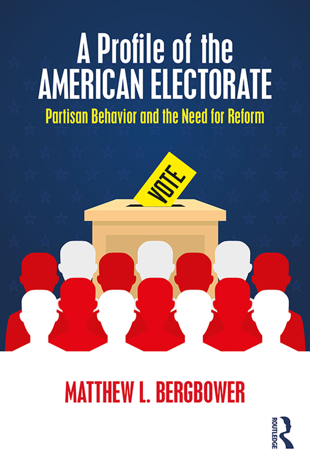 A Profile of the American Electorate Partisan Behavior and the Need for Reform 1st Edition â€“ PDF/EPUB Version Downloadable