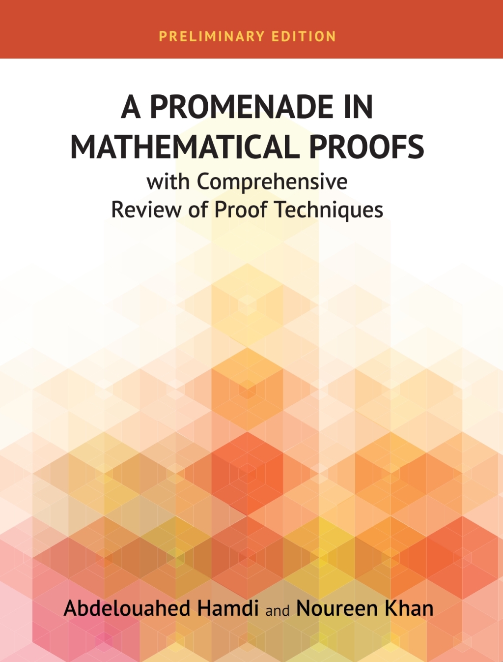 A Promenade in Mathematical Proofs with Comprehensive Review of Proof Techniques 1st Edition â€“ PDF/EPUB Version Downloadable