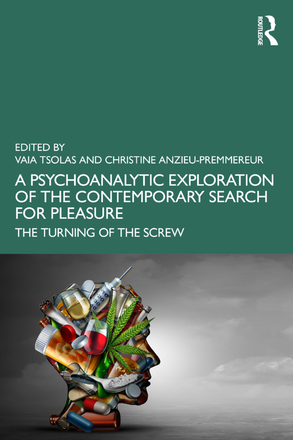 A Psychoanalytic Exploration of the Contemporary Search for Pleasure The Turning of the Screw 1st Edition - (PDF/EPUB Version)