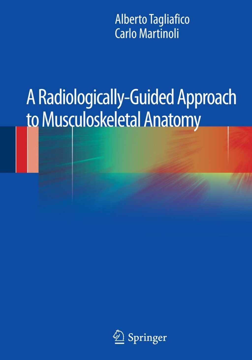 A Radiologically-Guided Approach to Musculoskeletal Anatomy  â€“ PDF/EPUB Version Downloadable