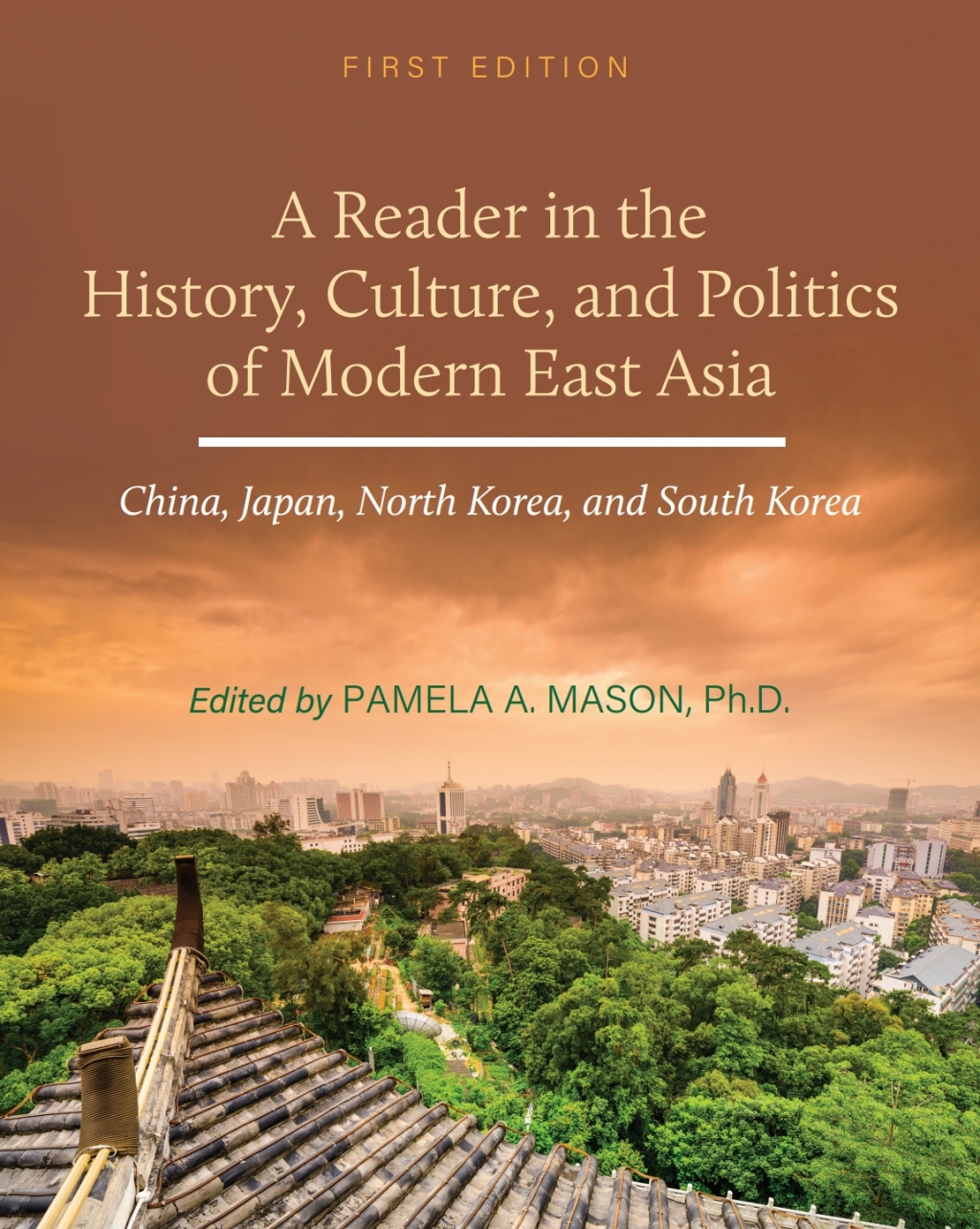 A Reader in the History, Culture, and Politics of Modern East Asia 1st Edition â€“ PDF/EPUB Version Downloadable