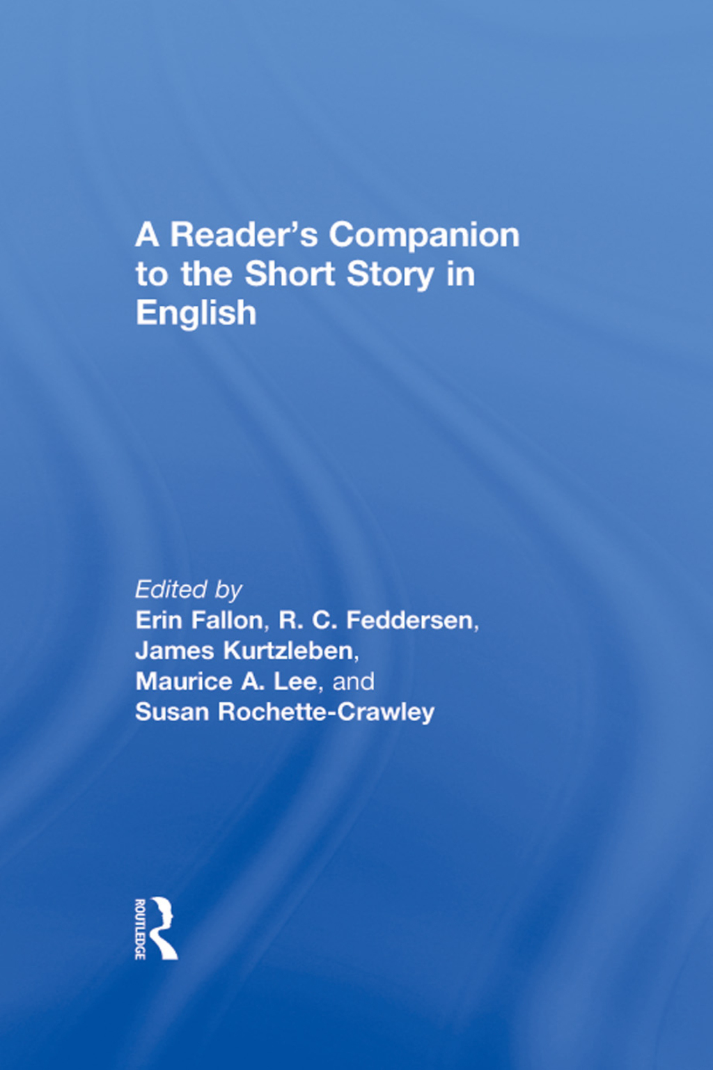 A Reader's Companion to the Short Story in English 1st Edition â€“ PDF/EPUB Version Downloadable