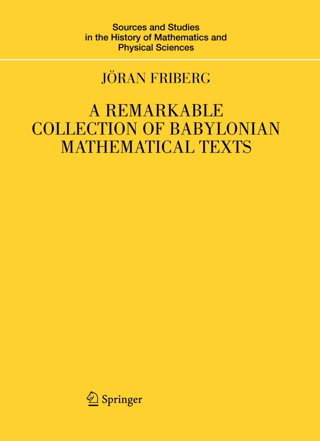 A Remarkable Collection of Babylonian Mathematical Texts Manuscripts in the SchÃ¸yen Collection: Cuneiform Texts I â€“ PDF/EPUB Version Downloadable