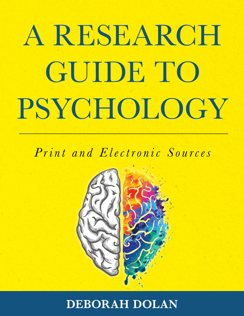 A Research Guide to Psychology Print and Electronic Sources 1st Edition â€“ PDF/EPUB Version Downloadable