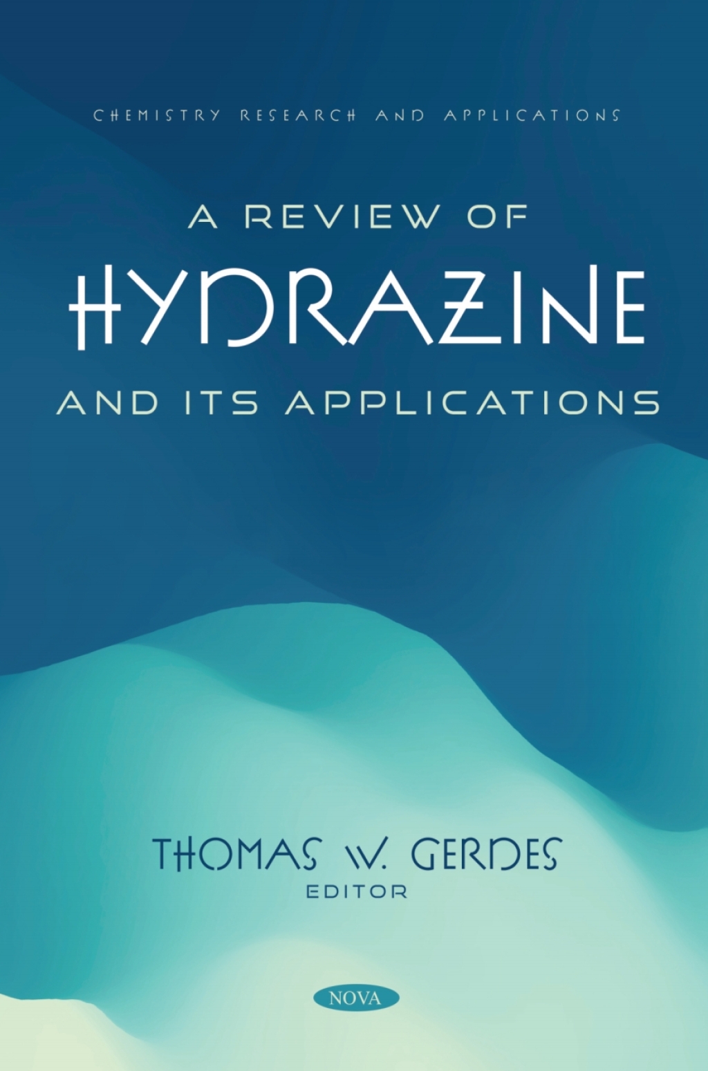 A Review of Hydrazine and Its Applications â€“ PDF/EPUB Version Downloadable
