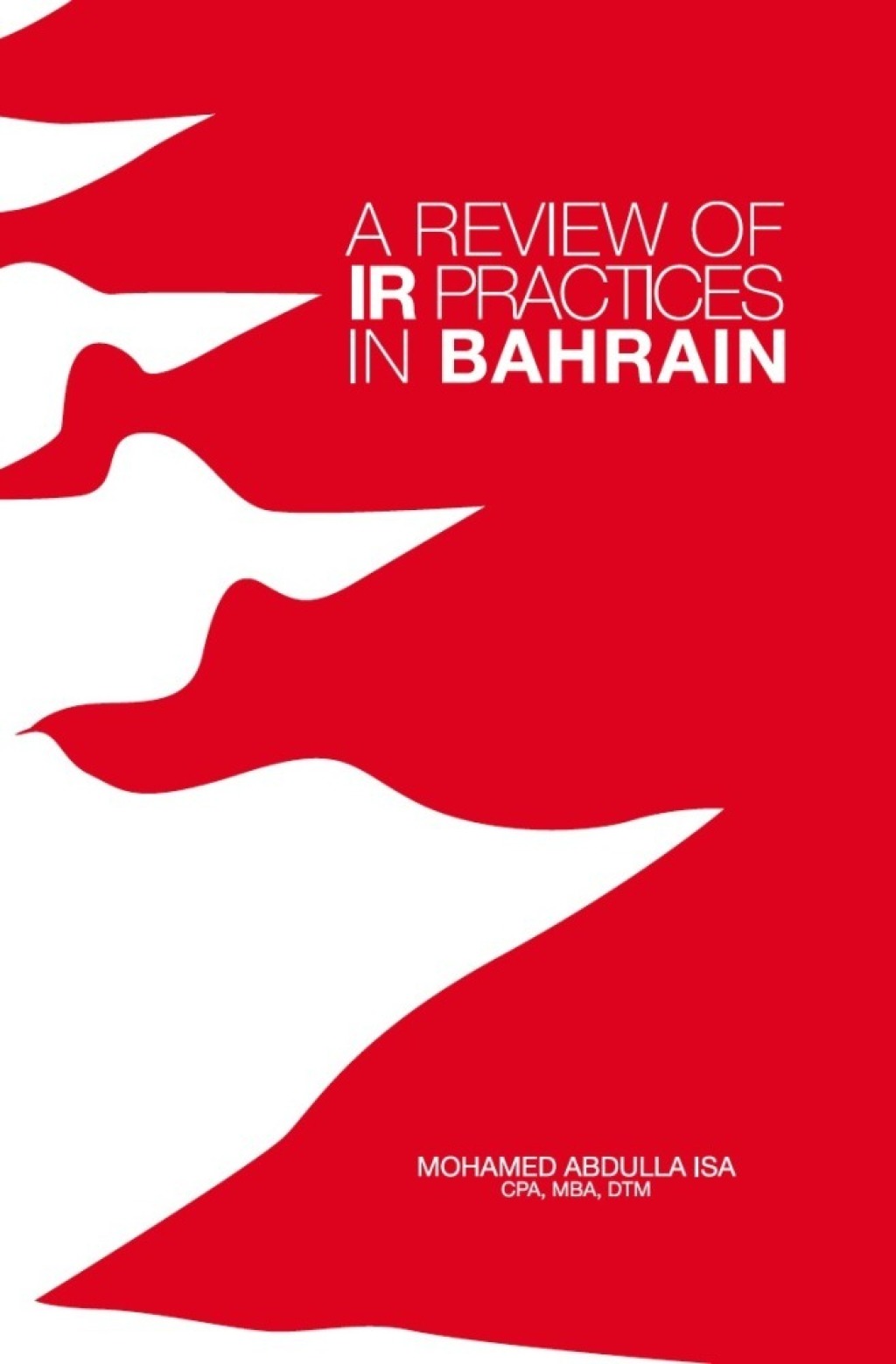 A Review of IR Practices in Bahrain - (PDF/EPUB Version)