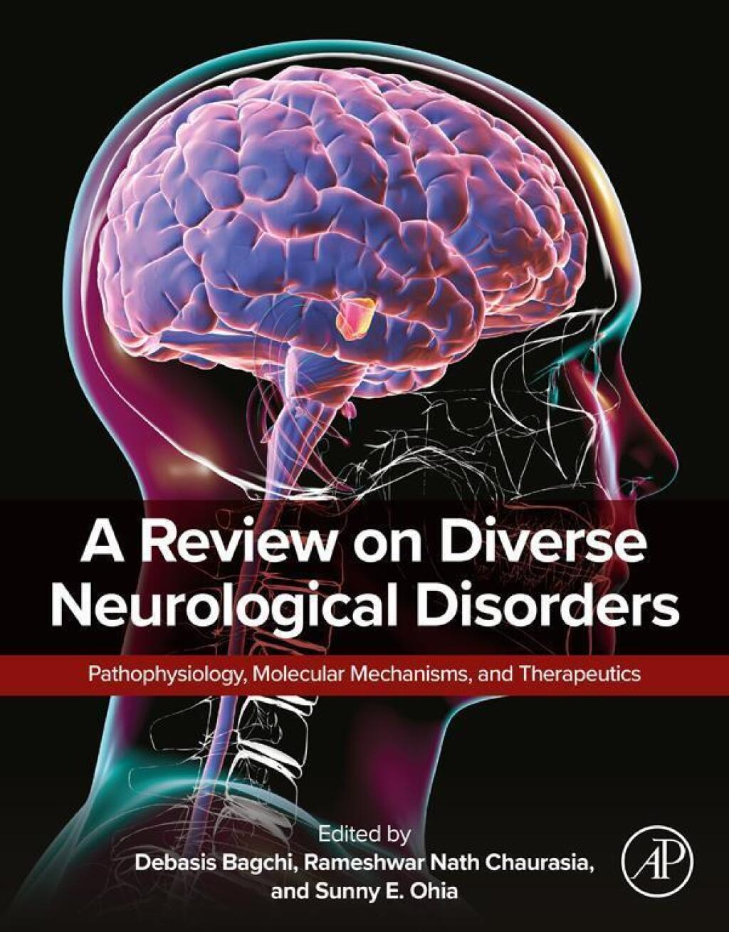 A Review on Diverse Neurological Disorders Pathophysiology, Molecular Mechanisms, and Therapeutics 1st Edition â€“ PDF/EPUB Version Downloadable