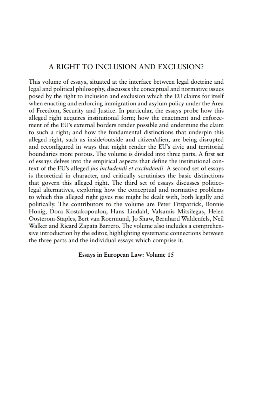 A Right to Inclusion and Exclusion? Normative Fault Lines of the EU's Area of Freedom, Security and Justice 1st Edition â€“ PDF/EPUB Version Downloadable