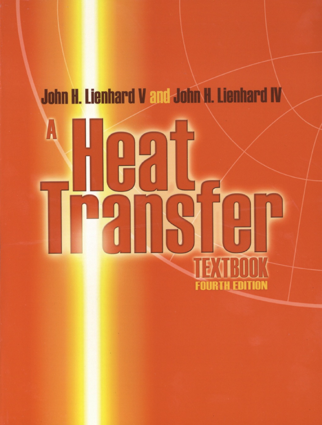 A RIGHTS REVERTED - Heat Transfer Textbook Fourth Edition 4th Edition - (PDF/EPUB Version)
