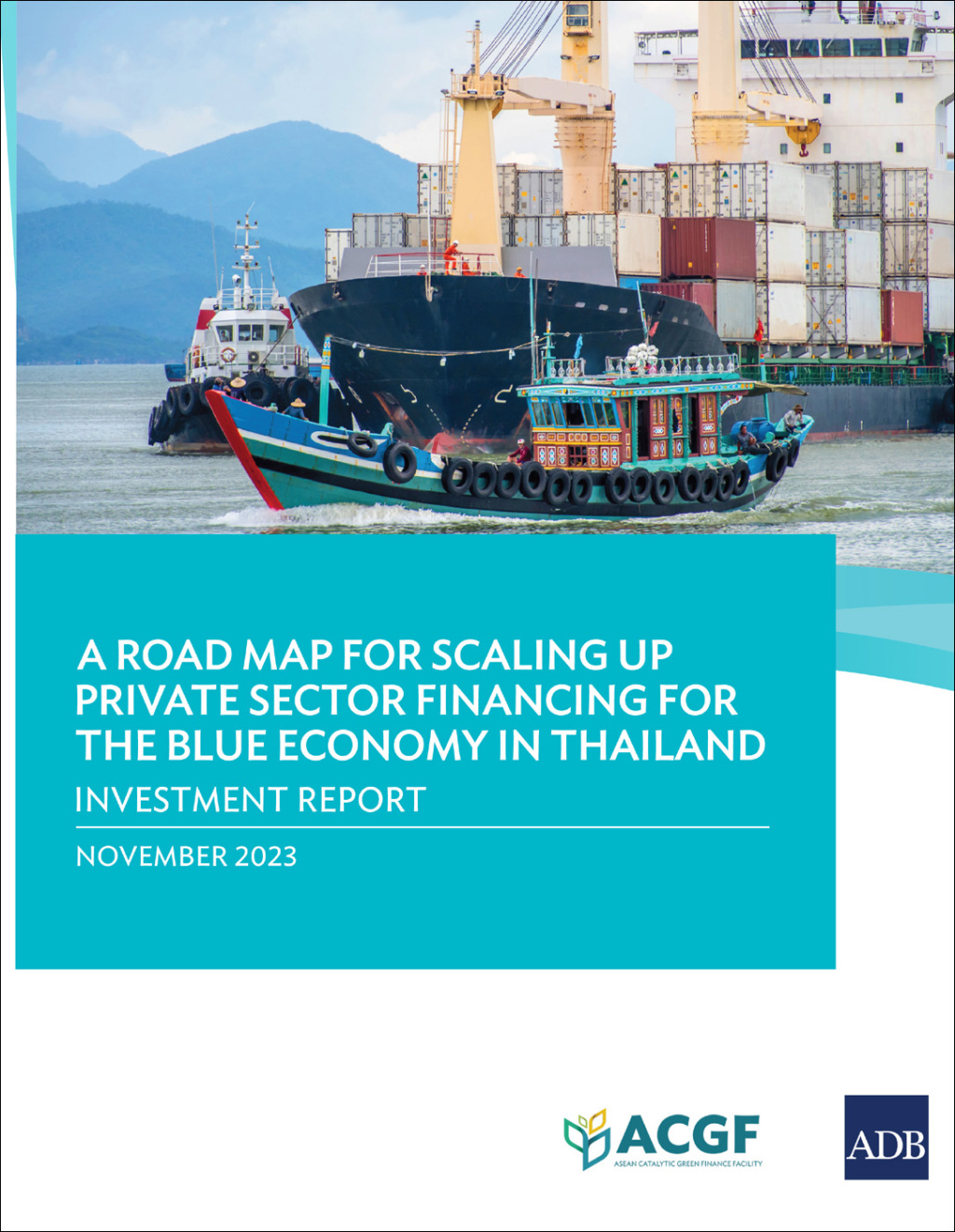 A Road Map for Scaling Private Sector Financing for the Blue Economy in Thailand - (PDF/EPUB Version)