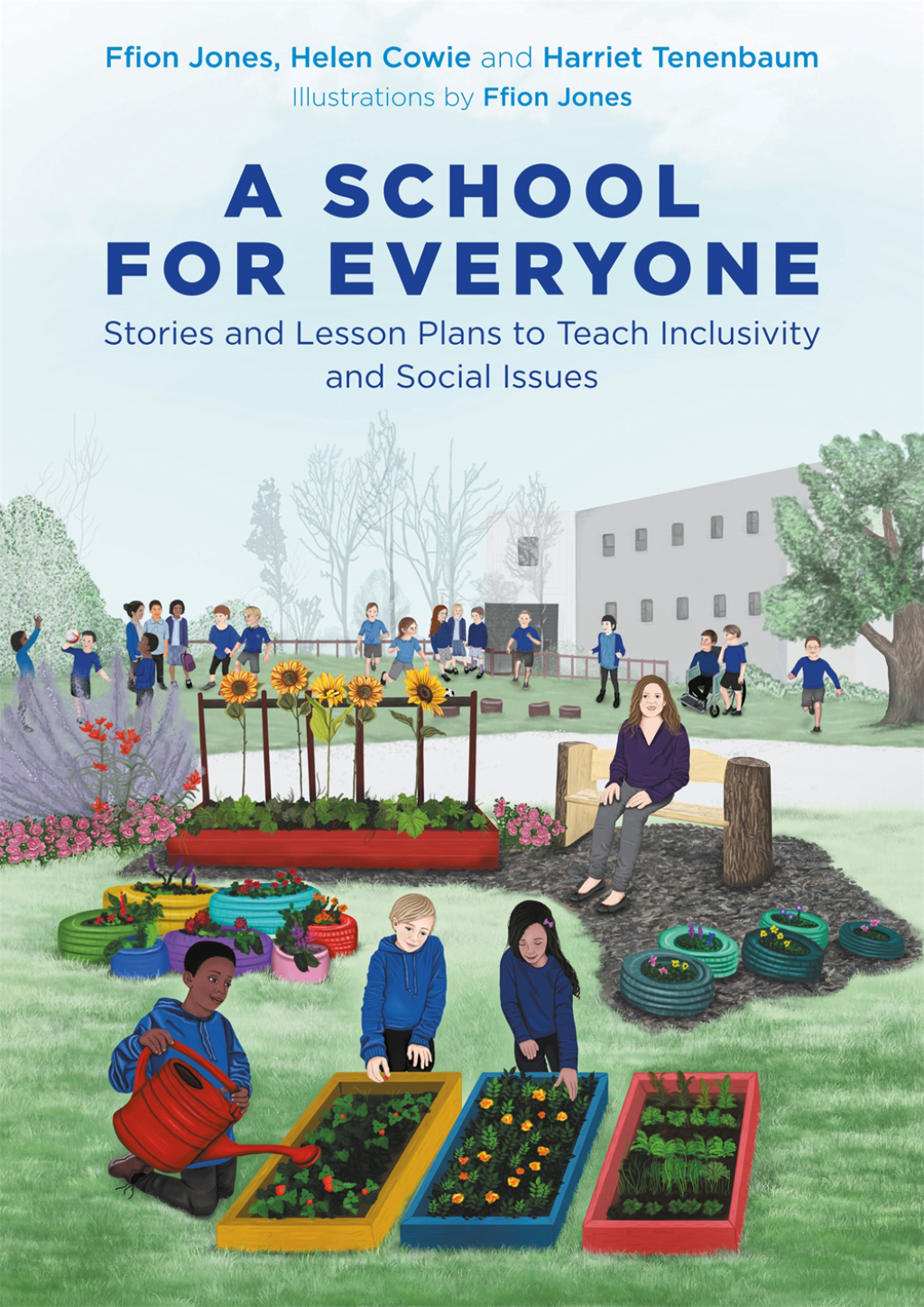 A School for Everyone Stories and Lesson Plans to Teach Inclusivity and Social Issues - (PDF/EPUB Version)