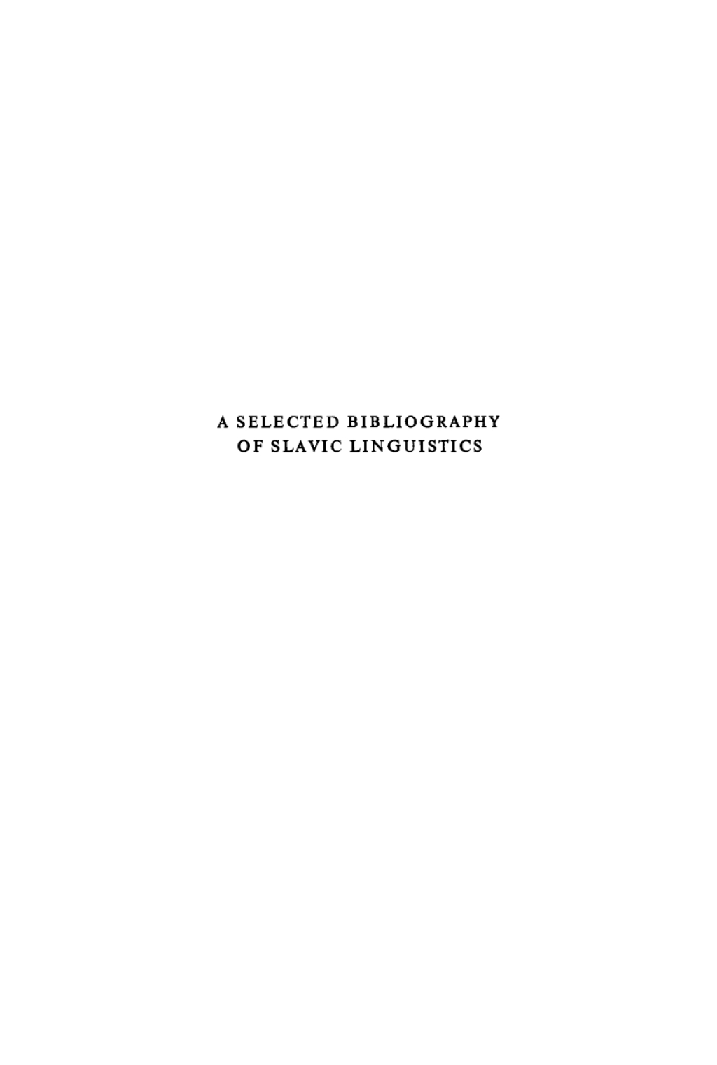 A Selected Bibliography of Slavic Linguistics 2 1st Edition â€“ PDF/EPUB Version Downloadable