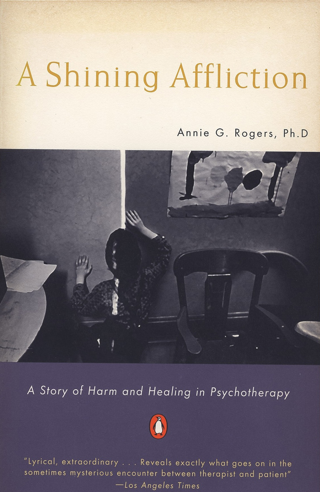 A Shining Affliction A Story of Harm and Healing in Psychotherapy - (PDF/EPUB Version)