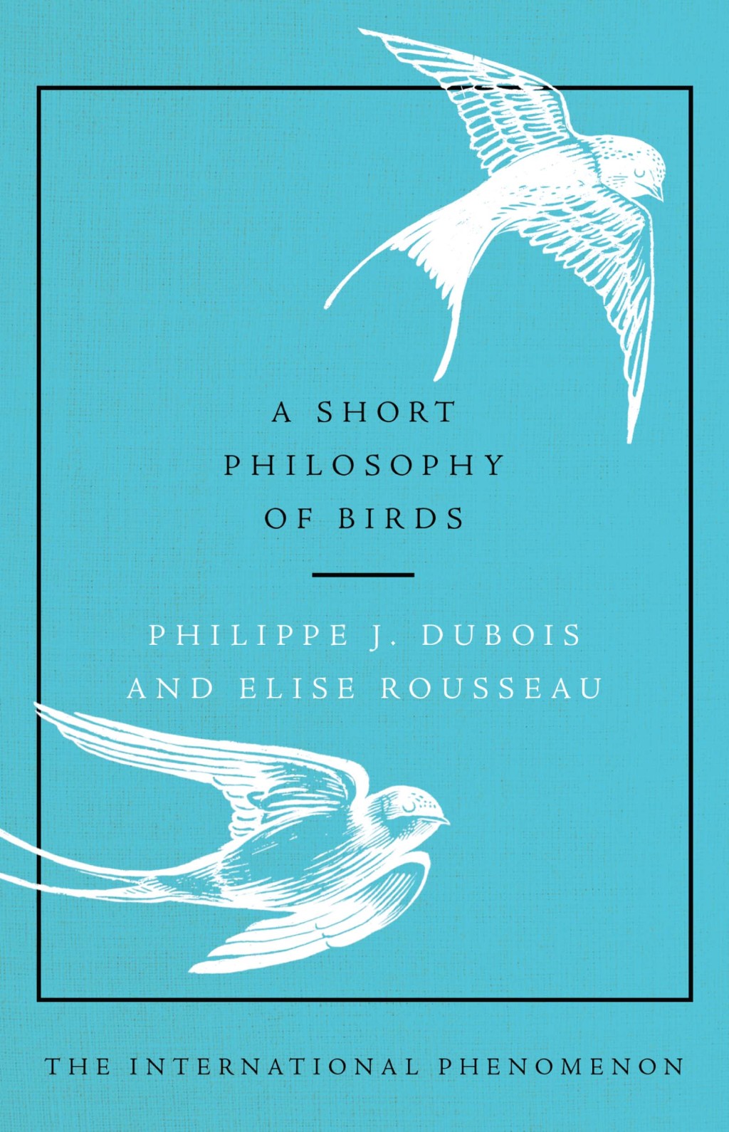 A Short Philosophy of Birds - (PDF/EPUB Version)