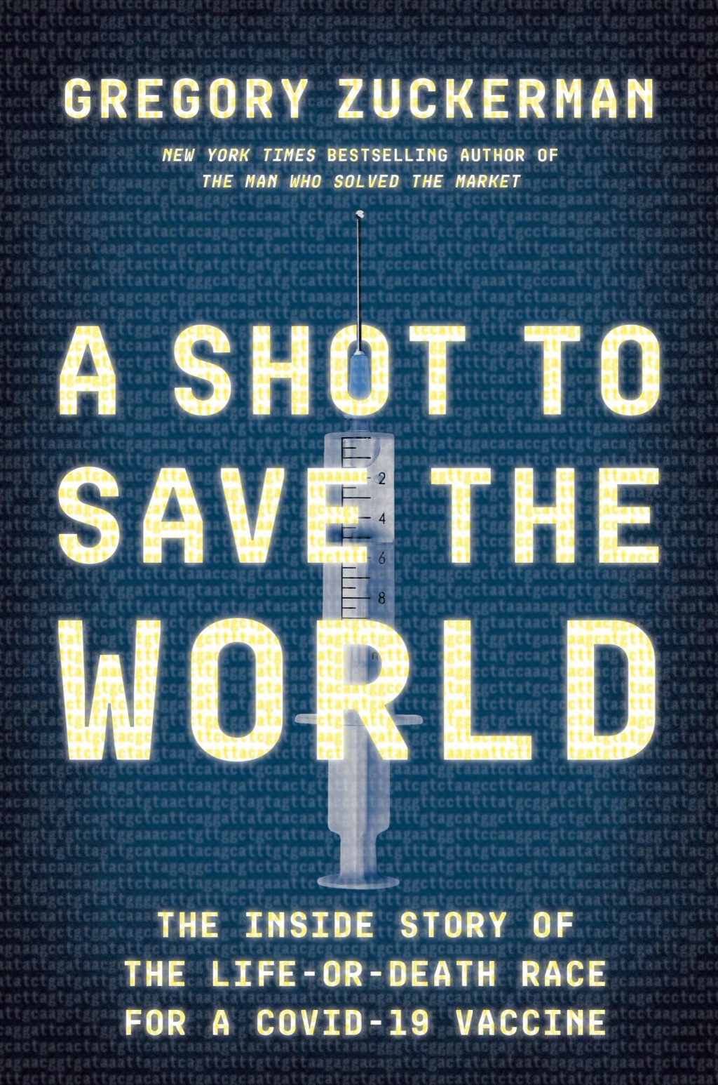 A Shot to Save the World The Inside Story of the Life-or-Death Race for a COVID-19 Vaccine - (PDF/EPUB Version)