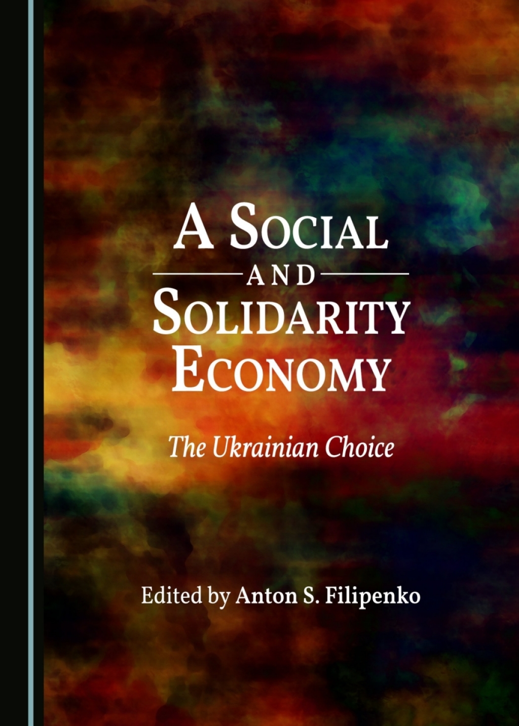 A Social and Solidarity Economy The Ukrainian Choice 1st Edition â€“ PDF/EPUB Version Downloadable