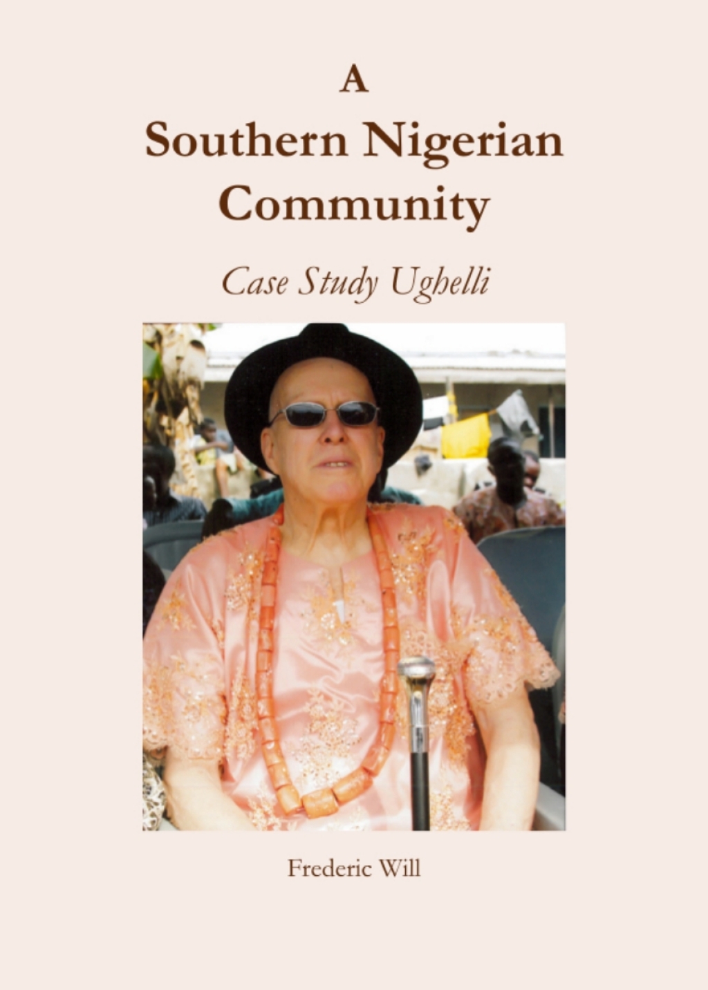 A Southern Nigerian Community Case Study Ughelli 1st Edition â€“ PDF/EPUB Version Downloadable