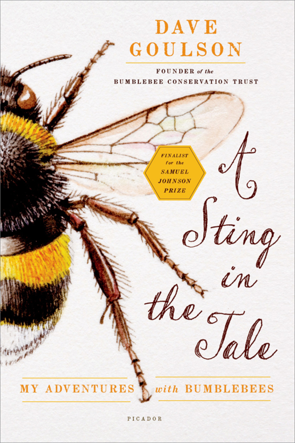 A Sting in the Tale My Adventures with Bumblebees - (PDF/EPUB Version)