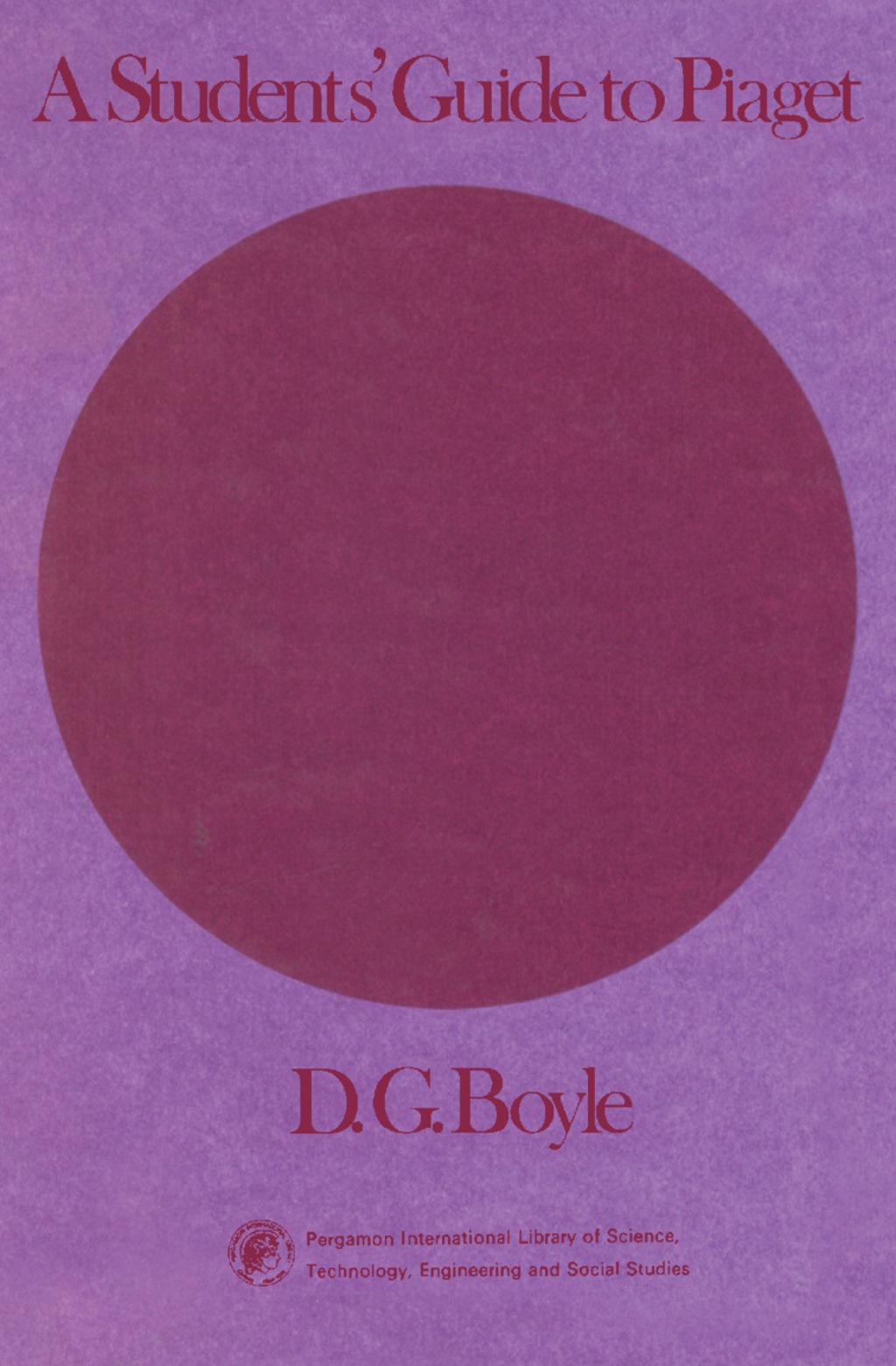 A Students' Guide to Piaget - (PDF/EPUB Version)