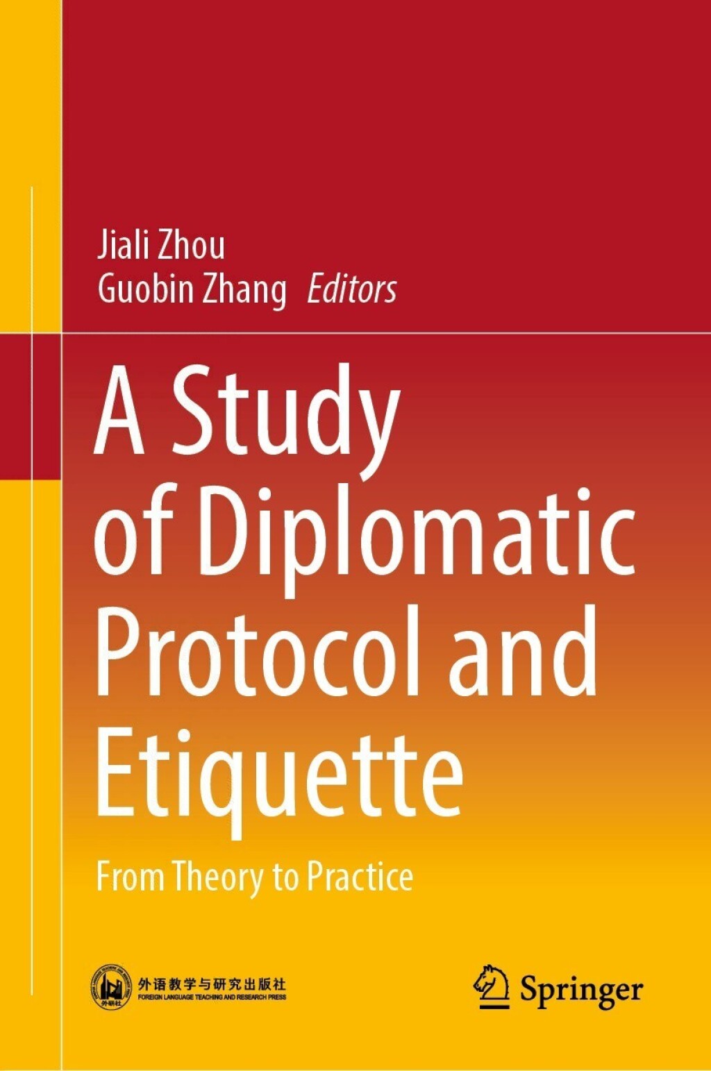 A Study of Diplomatic Protocol and Etiquette From Theory to Practice â€“ PDF/EPUB Version Downloadable
