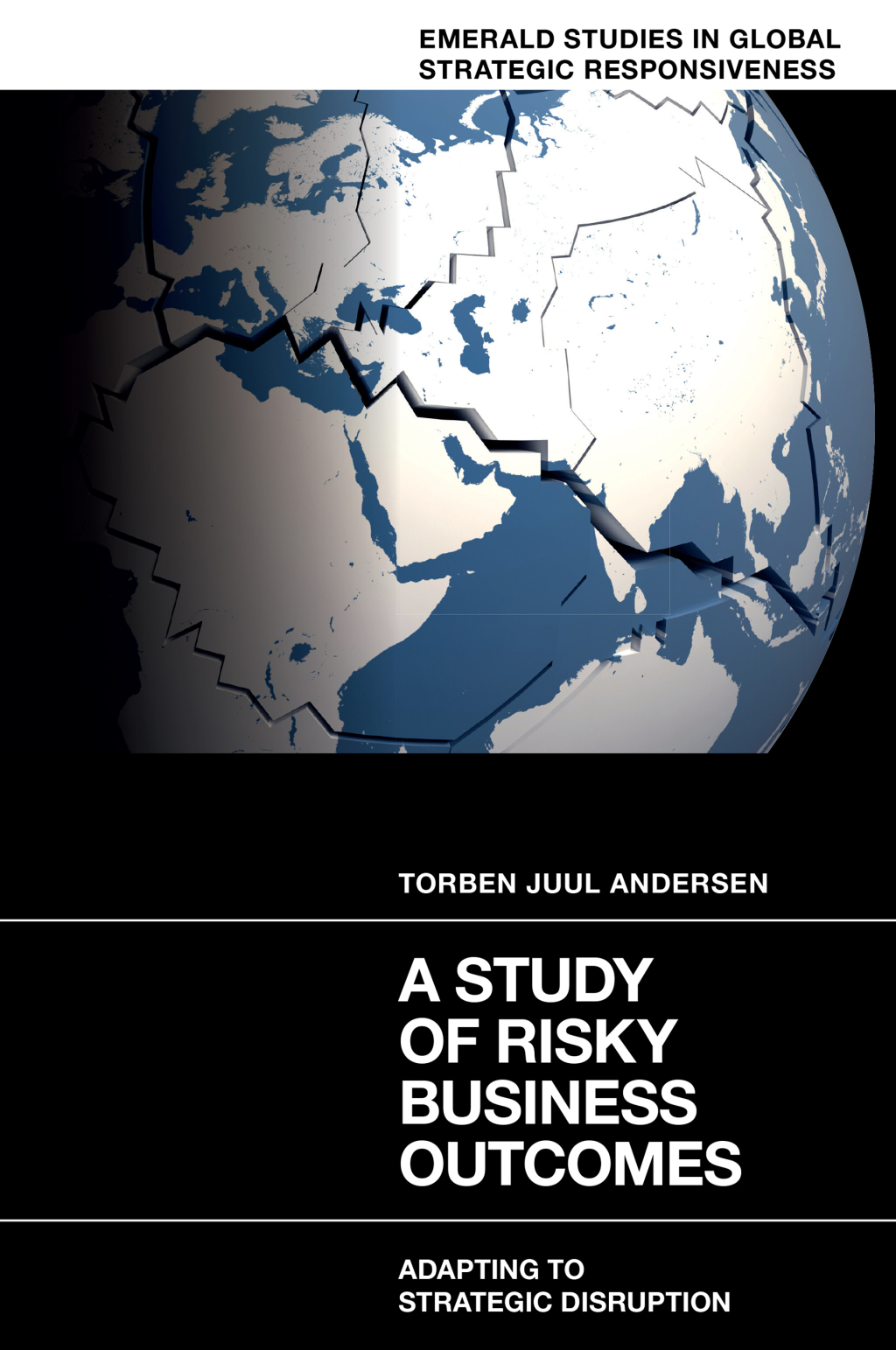 A Study of Risky Business Outcomes Adapting to Strategic Disruption â€“ PDF/EPUB Version Downloadable