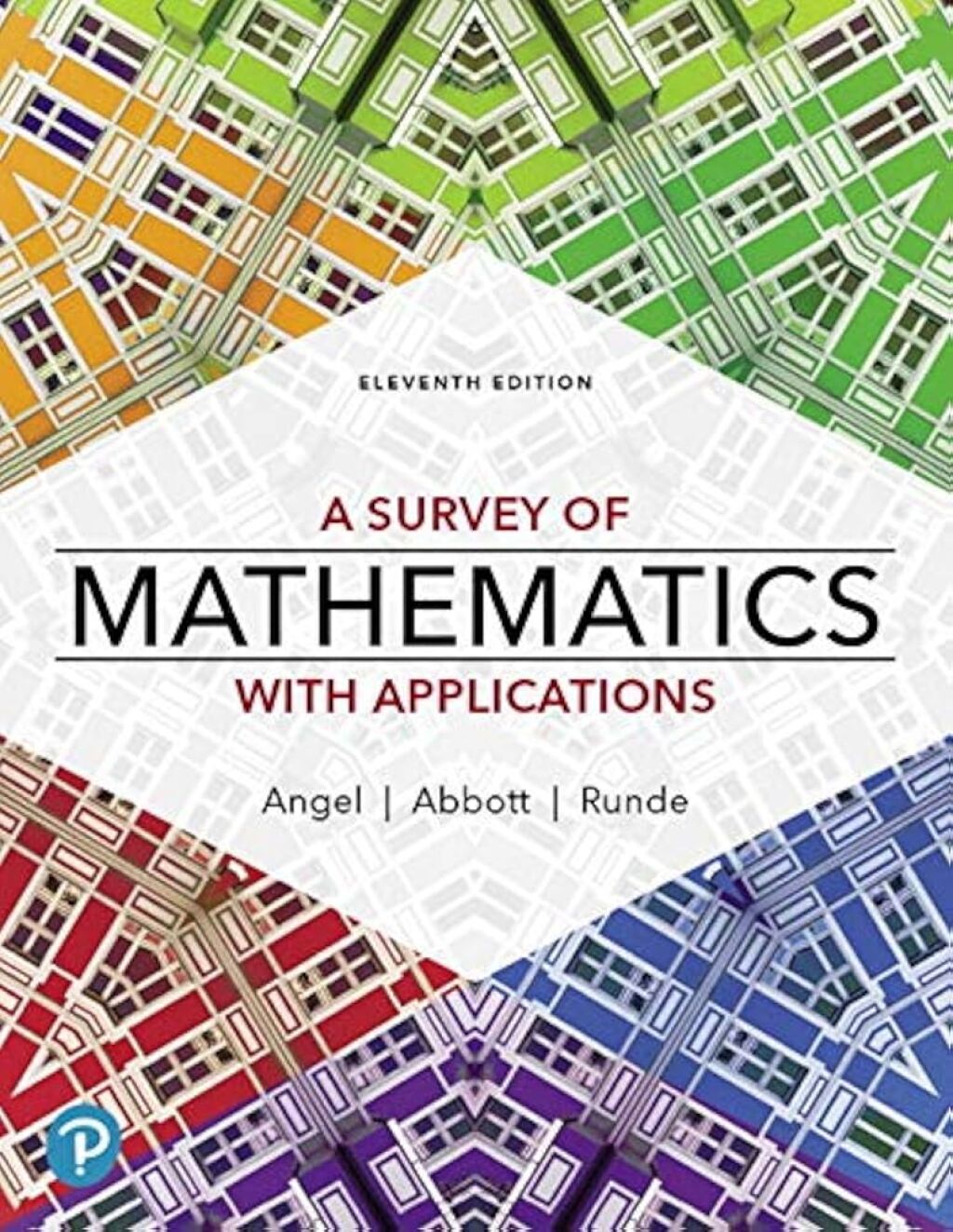 A Survey of Mathematics with Applications (Pearson+) 11th Edition â€“ PDF/EPUB Version Downloadable