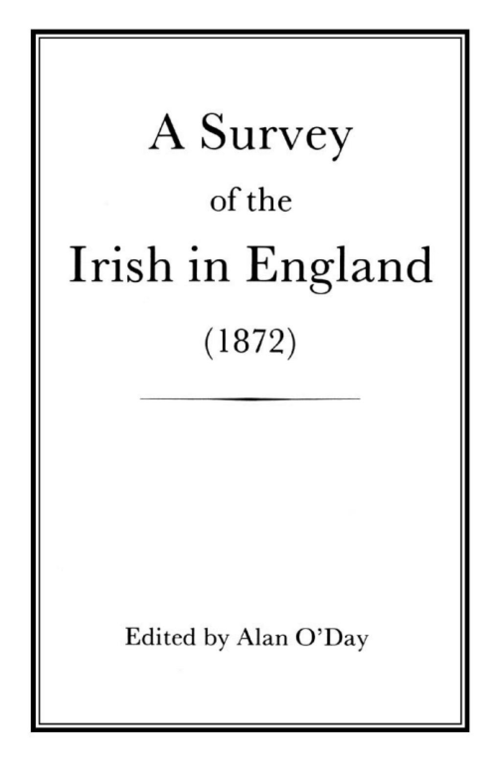 A Survey of the Irish in England (1872) 1st Edition â€“ PDF/EPUB Version Downloadable
