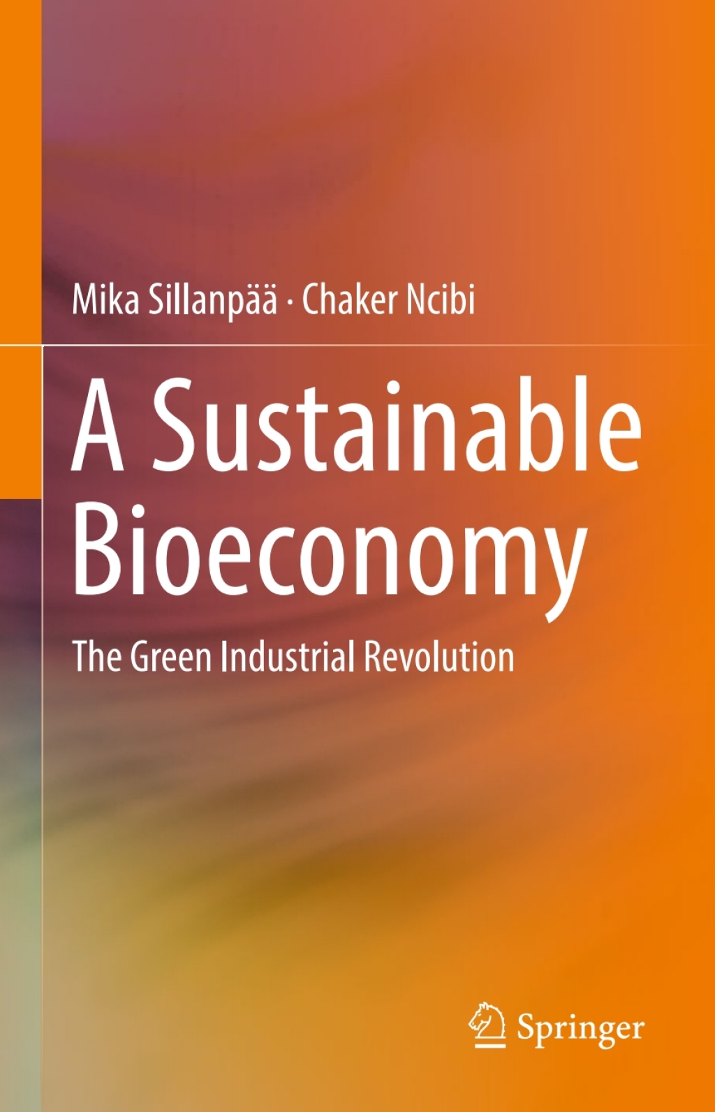 A Sustainable Bioeconomy The Green Industrial Revolution â€“ PDF/EPUB ...