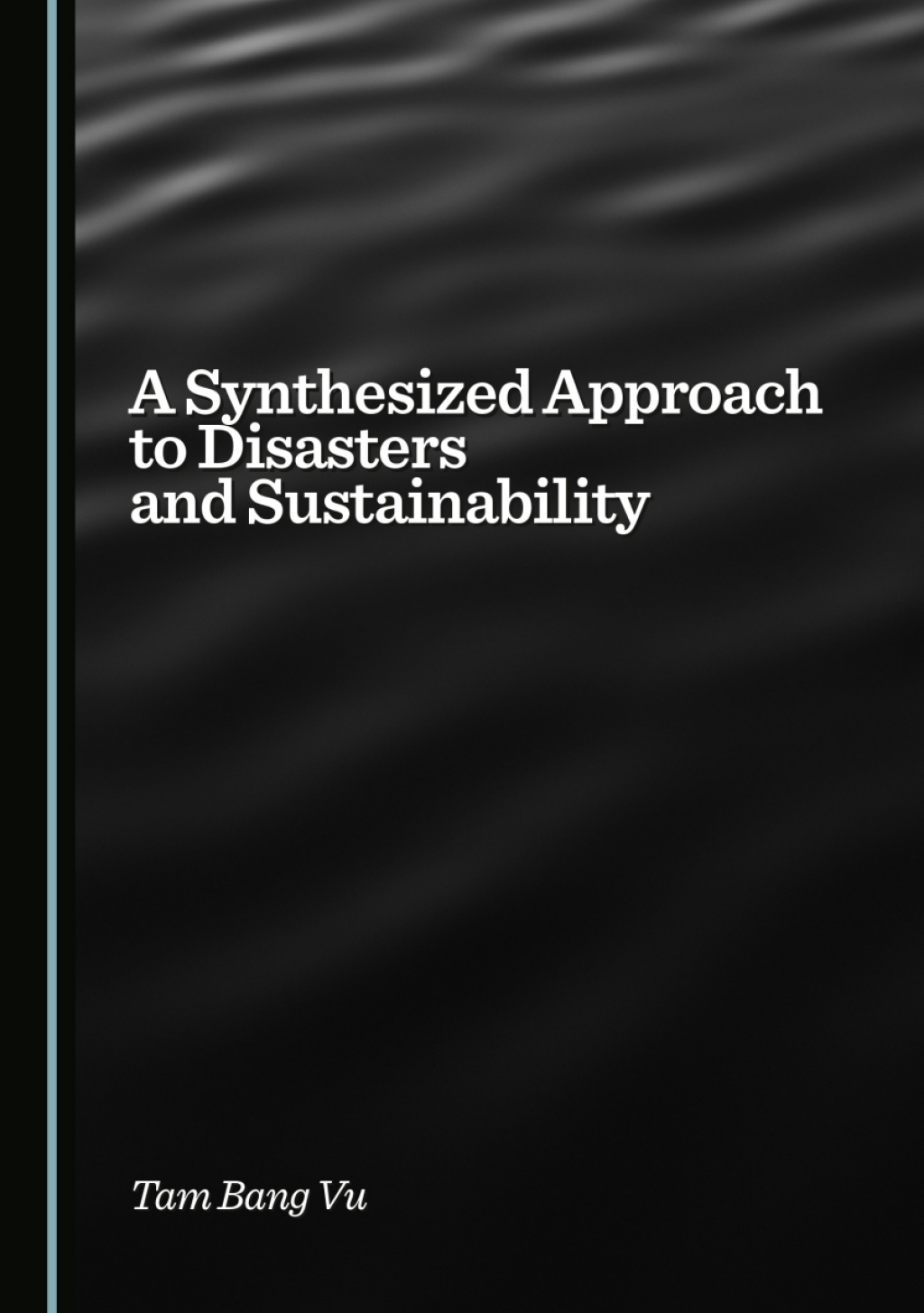 A Synthesized Approach to Disasters and Sustainability 1st Edition â€“ PDF/EPUB Version Downloadable