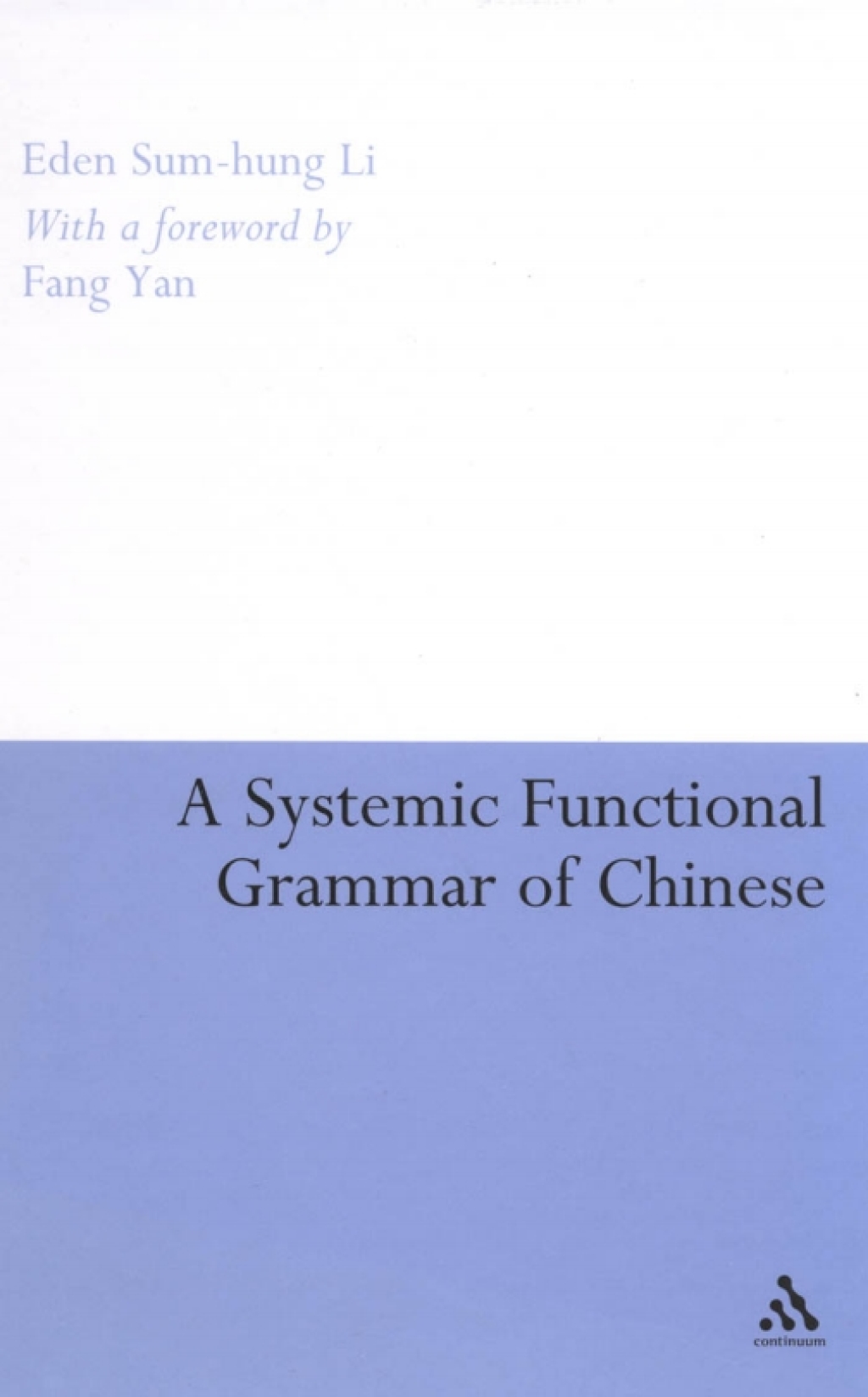 A Systemic Functional Grammar of Chinese 1st Edition â€“ PDF/EPUB Version Downloadable