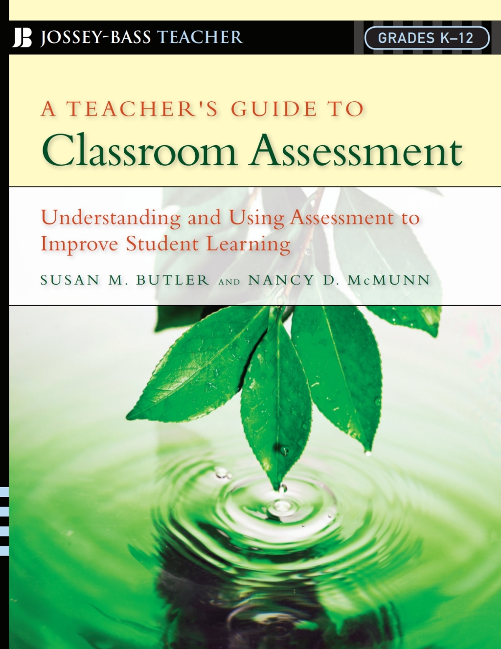 A Teacher's Guide to Classroom Assessment: Understanding and Using Assessment to Improve Student Learning 1st Edition - (PDF/EPUB Version)
