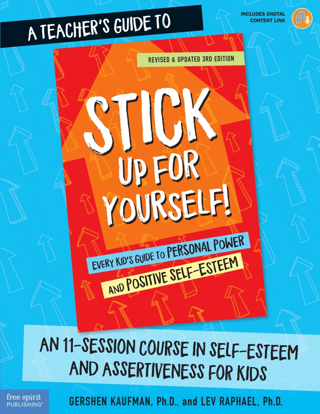 A Teacher's Guide to Stick Up for Yourself! An 11-Session Course in Self-Esteem and Assertiveness for Kids 1st Edition - (PDF/EPUB Version)