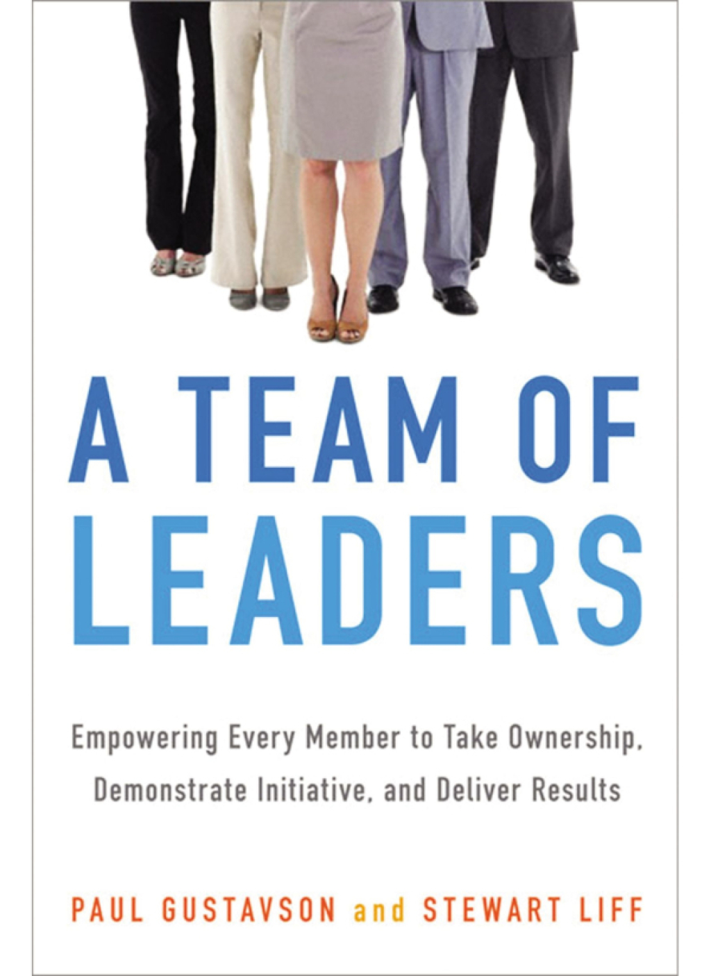 A Team of Leaders Empowering Every Member to Take Ownership, Demonstrate Initiative, and Deliver Results 1st Edition - (PDF/EPUB Version)