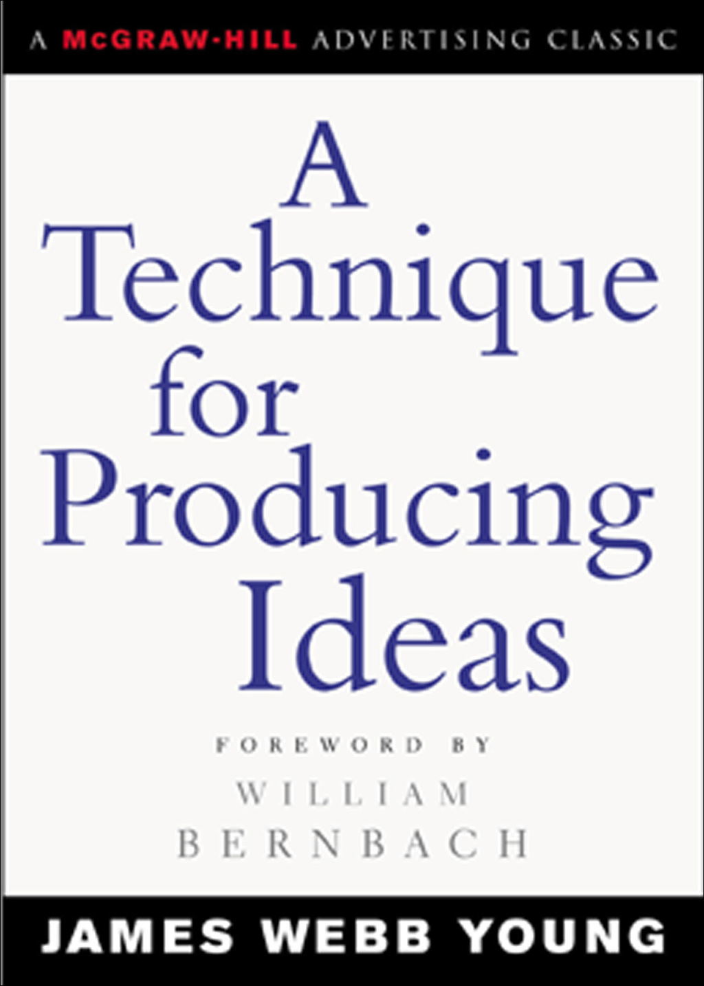 A Technique for Producing Ideas 1st Edition - (PDF/EPUB Version)