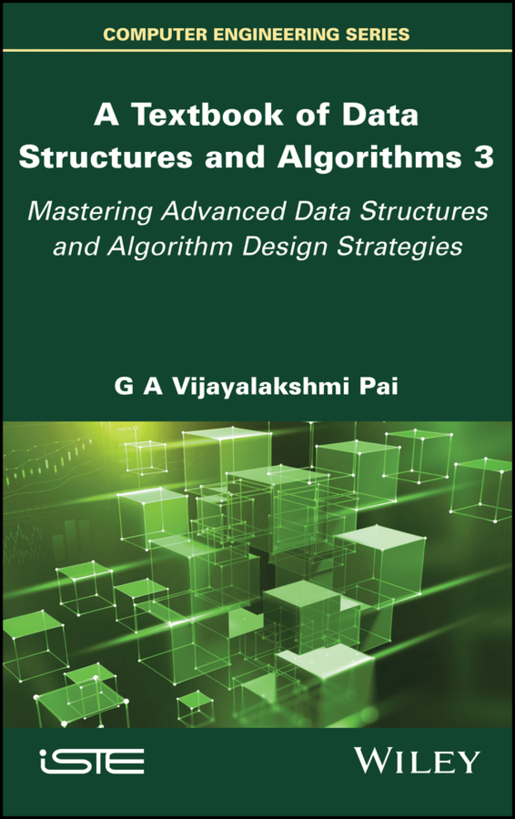 A Textbook of Data Structures and Algorithms, Volume 3 Mastering ...