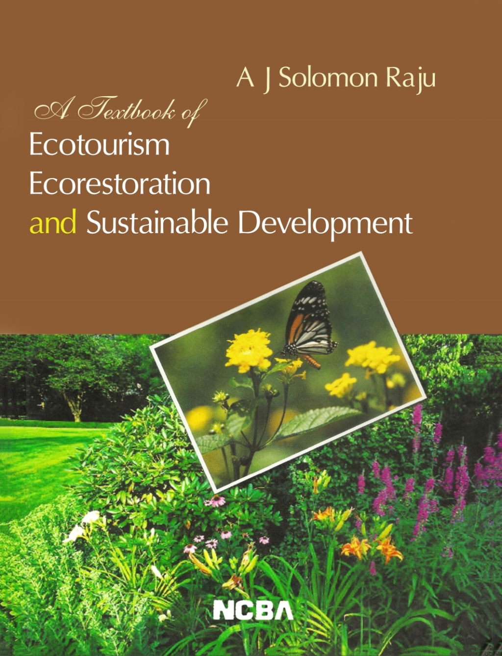A Textbook of Ecotourism, Ecorestoration and Sustainable Development â€“ PDF/EPUB Version Downloadable