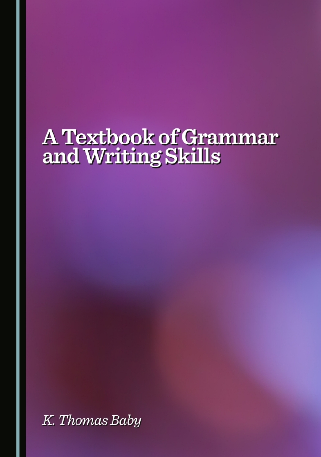 A Textbook of Grammar and Writing Skills 1st Edition â€“ PDF/EPUB Version Downloadable