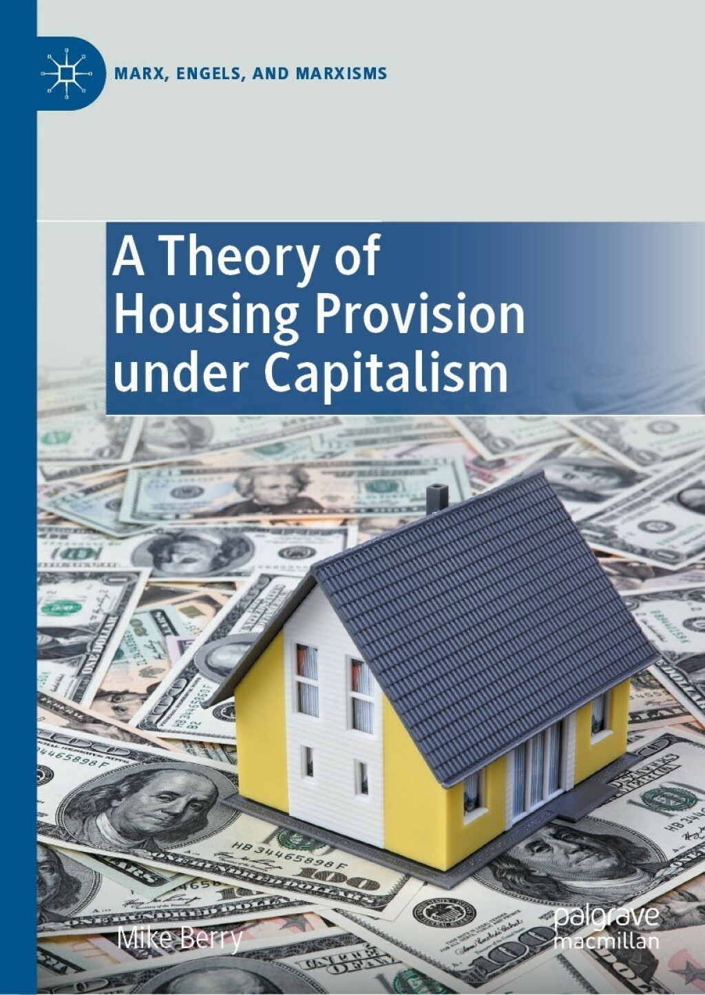 A Theory of Housing Provision under Capitalism â€“ PDF/EPUB Version Downloadable