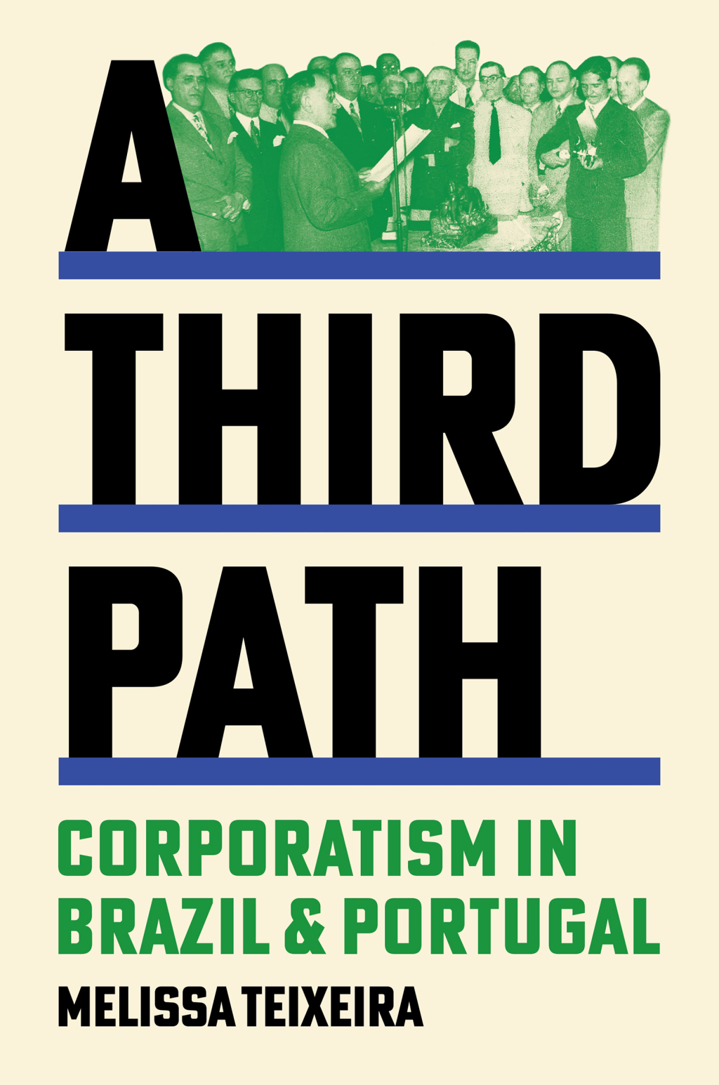 A Third Path Corporatism in Brazil and Portugal - (PDF/EPUB Version)